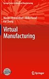 Virtual manufacturing