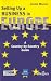 Setting Up a Business in Europe: A Country-By-Country Guide