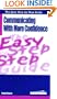 Easy Step By Step Guide to Communicating With More ...