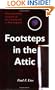 Footsteps in the Attic: More First-Hand Accounts of the Paranormal in New England