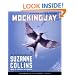 Mockingjay: The Final Book of the Hunger Games