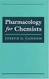 Pharmacology for Chemists (Acs Professional Reference Books)