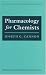 Pharmacology for Chemists (Acs Professional Reference Book)