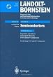 Impurities and Defects in Group IV-IV and III-V Compounds: Supplement to Vol. III/22b (Print Version), Revised and Updated Edition of Vol. III/22b (CD-ROM)