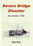 Severn Bridge disaster, 25th October 1960