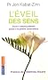 L'�veil des sens : Vivre l'instant pr�sent gr�ce � la pleine conscience