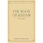 The Book of Kadam: The Core Texts (Library of Tibetan Classics)