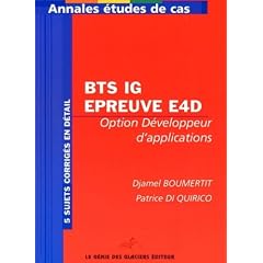 BTS IG Epreuve E4D : Option d�veloppeur d'applications