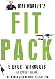 Joel Harper's Fit Pack - Nine Short Workouts