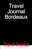 Travel Journal Bordeaux