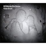 50 Words for Snowvon "Kate Bush"