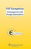 VAT exemptions : consequences and design alternatives