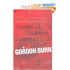 Somebody's Husband, Somebody's Son: The Story of the Yorkshire Ripper