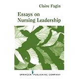 essays on nursing leadership