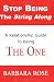 Stop Being the String Along: A Relationship Guide to Being THE ONE
