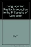 Language and reality : an introduction to the philosophy of language