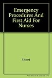 Emergency procedures and first aid for nurses