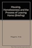 Housing, homelessness and the process of leaving home