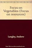 Focus on vegetables