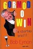 Gormod o win a storïau eraill