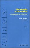 Hémorragies et thromboses : Du diagnostic aux traitements