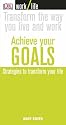 Achieve Your Goals (WorkLife)