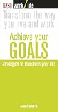 Work Life: Achieve Your Goals (Essential Managers)