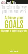 Achieve Your Goals (WorkLife)