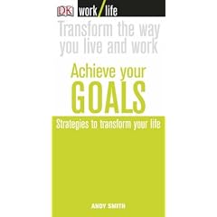 Achieve Your Goals (WorkLife)