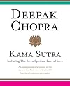 Deepak Chopra's Kama Sutra