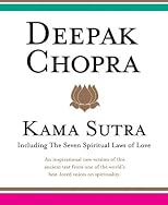 Deepak Chopra's Kama Sutra