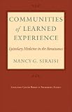 Communities of learned experience : epistolary medicine in the Renaissance