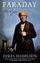 Faraday: The Life