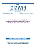 Recommendations for Identification and Public Health Management of Persons with Chronic Hepatitis B Virus Infection