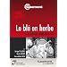 Le bl� en herbe