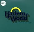 Harlem World - The Sound Of The Big Apple Rappin'