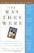 The Way They Were: Dealing with Your Parents' Divorce After a Lifetime of Marriage