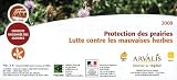 Protection des prairies : Lutte contre les mauvaises herbes