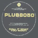 Call It What You Want!