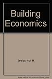 Building economics : appraisal and control of building design cost and efficiency