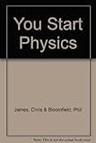 You start physics