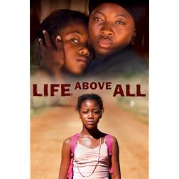 Life, Above All