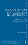 Divergent Paths in Post-Communist Tra...