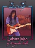 Black Wolf: Lakota Man