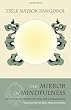 The Mirror of Mindfulness, Updated Edition: The Cycle of the Four Bardos