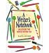 A Writer's Notebook: Unlocking the Writer Within You