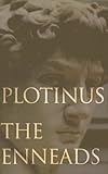 Plotinus: The Enneads