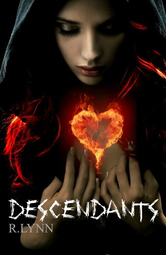 DESCENDANTS (THE DESCENDANTS SAGA) by R. Lynn DESCENDANTS (THE DESCENDANTS SAGA) by R. Lynn