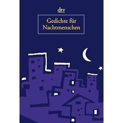 Gedichte f�r Nachtmenschen