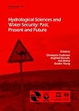 Hydrological sciences and water security : past, present and future : proceedings of the 11th Kovacs Colloquium, Paris, France, June 2014
